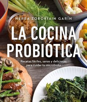 COCINA PROBIÓTICA | 9788425362514 | ZOROKIAIN GARÍN, NEREA