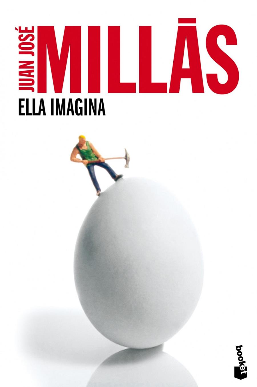 ELLA IMAGINA | 9788432210464 | JUAN JOSÉ MILLÁS