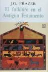 FOLKLORE EN EL ANTIGUO TESTAMENTO, EL | 9788437503370 | FRAZER, JAMES GEORGE