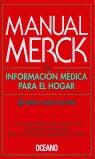 MANUAL MERCK DE INFORMACION MEDICA PARA EL HOGAR | 9788449413582 | MERCK SHARP