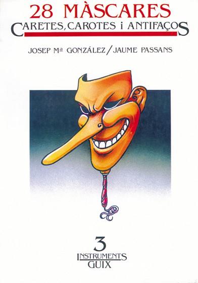 VINT-I-VUIT M$SCARES, CARETES, CAROTES I ANTIFAÜO | 9788485729371 | GONZALEZ, JOSEP M. ; PASSANS, JAUME