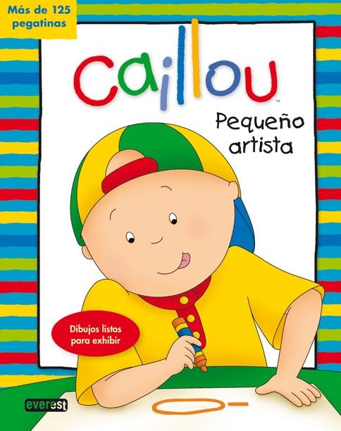 CAILLOU. PEQUEÑO ARTISTA | 9788444167121 | CHOUETTE PUBLISHING/ANNE PARADIS