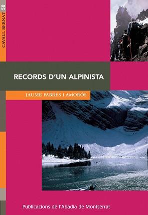 RECORDS D'UN ALPINISTA | 9788498830019 | FABRES AMOROS, JAUME