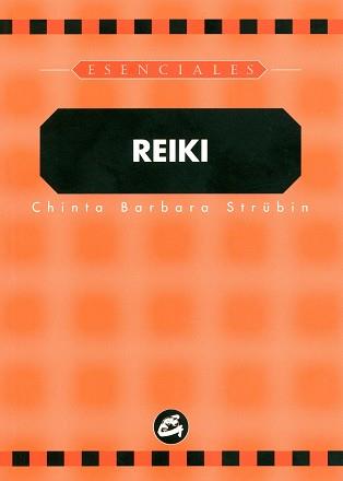 REIKI (ESENCIALES) | 9788488242716 | STRUBIN, CHINTA BARBARA