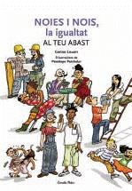 NOIES I NOIS LA IGUALTAT AL TEU ABAST | 9788492671236 | LOUART, CARINA / PAICHELER, PENELOPE