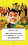 NIÑOS DE LOS CHIRIPITIFLAUTICOS LOS ( RETRATO GENERACIONAL ) | 9788497345088 | ELGUERO, IGNACIO