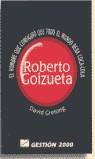 ROBERTO GOIZUETA | 9788480883139 | GREISING, DAVID