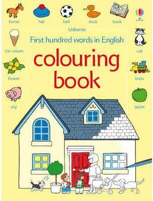 FIRST HUNDRED WORDS COLOURING BOOK | 9781409500445 | A.A.V.V.