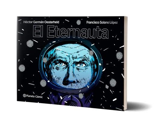 ETERNAUTA | 9788491749264 | OESTERHELD, H.G. / LÓPEZ, SOLANO