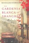 GARDENIA BLANCA DE SHANGHAI LA | 9788427036338 | ALEXANDRA, BELINDA