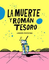 LA MUERTE Y ROMÁN TESORO | 9788494323294 | MONTATORE, LORENZO