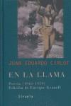 EN LA LLAMA ( POESIA 1943-1959 ) | 9788478448739 | CIRLOT, JUAN EDUARDO