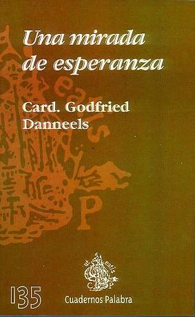 MIRADA DE ESPERANZA UNA | 9788482395326 | DANIELS, GODFRIED