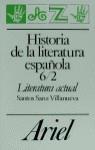 HISTORIA DE LA LITERATURA ESPAÑOLA 6-2 LITERATURA ACTUAL | 9788434483804 | SANZ VILLANUEVA, SANTOS