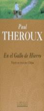 EN EL GALLO DE HIERRO (BDB) | 9788440676603 | THEROUX, PAUL