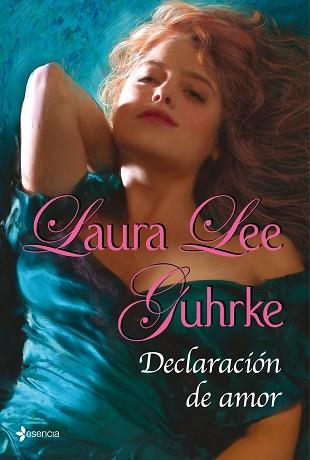 DECLARACION DE AMOR | 9788408100263 | LAURA LEE GUHRKE