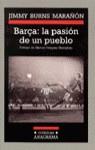 BARÇA LA PASION DE UN PUEBLO | 9788433925404 | BURNS MARAÑON, JIMMY