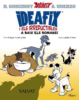 IDEAFIX I ELS IRREDUCTIBLES, 1. A BAIX ELS ROMANS! | 9788469666555 | GOSCINNY, RENÉ / CHOQUET, MATTHIEU / COULON, YVES / ERBIN, JÉRÔME