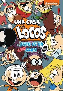 ESTO ES UN GRAN CAOS (UNA CASA DE LOCOS. CÓMIC 2) | 9788448852986 | NICKELODEON,