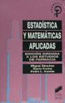 ESTADISTICA Y MATEMATICAS APLICADAS | 9788477383499 | SANCHEZ MIGUEL