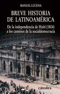 BREVE HISTORIA DE LATINO AMERICA | 9788437623993 | LUCENA, MANUEL