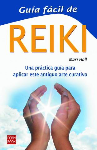 GUIA FACIL DE REIKI | 9788479272531 | HALL, MARI