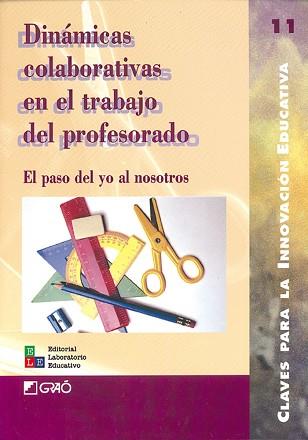 DINAMICAS COLABORATIVAS EN EL TRABAJO DEL PROFESORADO | 9788478272631 | VARIS