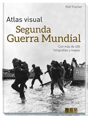 ATLAS VISUAL - SEGUNDA GUERRA MUNDIAL | 9783869417509 | FISCHER, ROLF