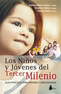 NIÑOS Y JOVENES DEL TERCER MILENIO,  LOS | 9788478088669 | ESPINOSA MANSO CARLOS