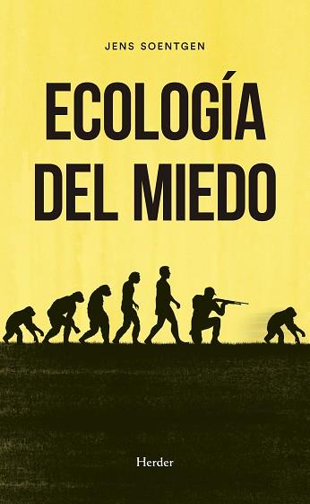 ECOLOGÍA DEL MIEDO | 9788425443206 | SOENTGEN, JENS