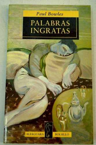 PALABRAS INGRATAS (BUTXACA) | 9788420427812 | BOWLES, PAUL