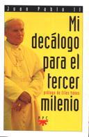 MI DECALOGO PARA EL TERCER MILENIO | 9788428811866 | JUAN PABLO II, PAPA