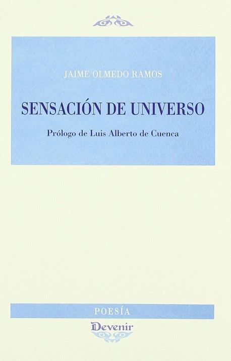 SENSACION DE UNIVERSO | 9788496313705 | OLMEDO RAMOS, JAIME (1971- )