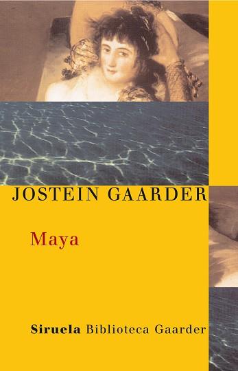 MAYA ( RUSTICA ) | 9788478449224 | GAARDER, JOSTEIN