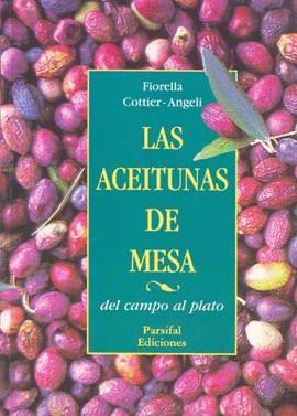 ACEITUNAS DE MESA, LAS | 9788495540119 | COTTIER-ANGELI, FIORELLA