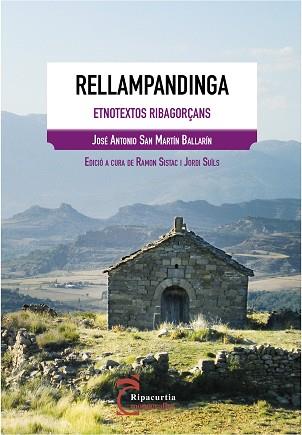 RELLAMPANDINGA ETNOTEXTOS RIBAGORÇANS | 9788497799096 | SAN MARTÍN BALLARÍN, JOSÉ ANTONIO