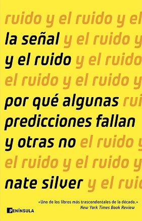 SEÑAL Y EL RUIDO | 9788411003018 | SILVER, NATE