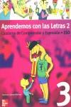 APRENDEMOS CON LAS LETRAS 2 CUADERNO DE COMPRENSION Y EXP. 3 | 9788448135997 | CABEZAS, E.