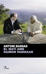 MATI AMB RAIMON PANIKKAR EL | 9788482566528 | BASSAS, ANTONI