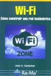 WI-FI COMO CONSTRUIR UNA RED INALAMBRICA | 9788478975815 | CARBALLAR, JOSE A.