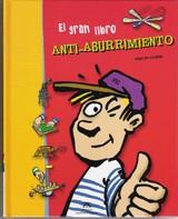 ANTI-ABURRIMIENTO ( EL GRAN LIBRO ) | 9788484183617 | PIC LELIEVRE, DENIS