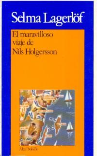 MARAVILLOSO VIAJE DE NILS HOLGERSSON, EL | 9788473397001 | LAGERLOF, SELMA