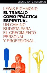 TRABAJO COMO PRACTICA ESPIRITUAL, EL | 9788449310614 | RICHMOND, LEWIS