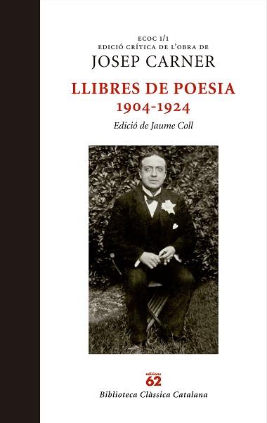 LLIBRES DE POESIA 1904-1924 (ECOC 1/1) | 9788429759884 | CARNER PUIGORIOL, JOSEP