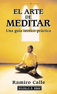 ARTE DE MEDITAR, EL (BUTXACA) | 9788441408906 | CALLE, RAMIRO