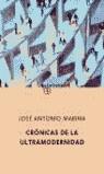 CRONICAS DE LA ULTRAMODERNIDAD (QUINTETO) | 9788495971180 | MARINA, JOSE ANTONIO