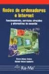 REDES DE ORDENADORES E INTERNET | 9788478975457 | GOMEZ VIEITES, ALVARO; VELOSO ESPIÑEIRA, MANUEL