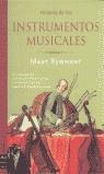 HISTORIA DE LOS INSTRUMENTOS MUSICALES | 9788495601520 | REMNANT, MARY