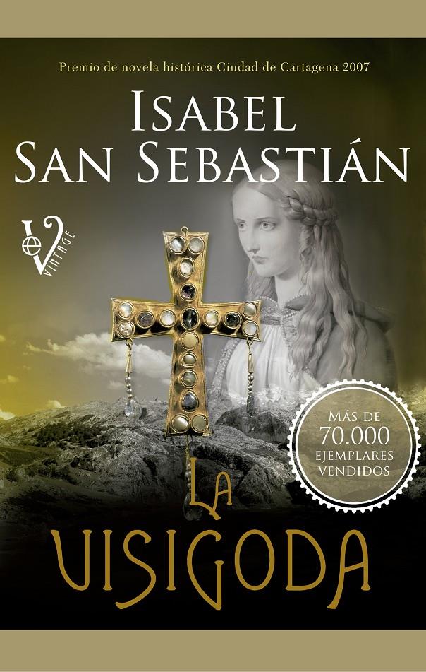 LA VISIGODA | 9788499706344 | SAN SEBASTIÁN CABASÉS, ISABEL