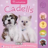 CADELLS ( LLIBRE SONOR ) | 9788499130989 | TODOLIBRO, EQUIPO